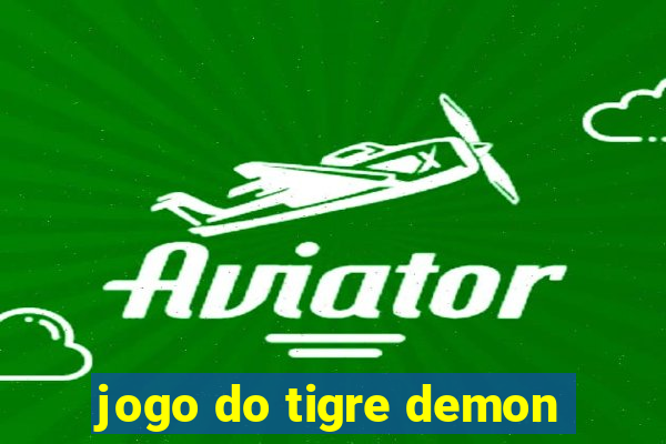 jogo do tigre demon